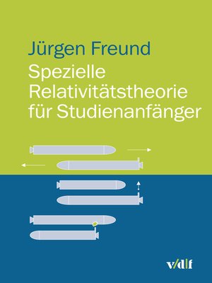 cover image of Spezielle Relativitätstheorie für Studienanfänger